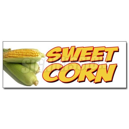Signmission SWEET CORN DECAL sticker farmers market stand farm fresh just picked ears, D-12 Sweet Corn D-12 Sweet Corn